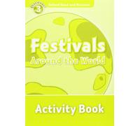 Oxford Read and Discover 3. Festivals Around the World Activity Book