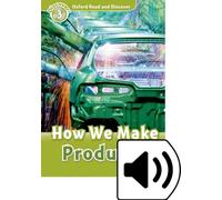 Oxford Read and Discover 3. How We Make Products MP3 Pack