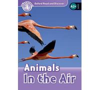 Oxford Read and Discover 4. Animals in the Air MP3 Pack