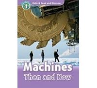 Oxford Read and Discover 4. Machines Then and Now Audio CD Pack