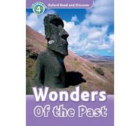 Oxford Read and Discover 4. Wonders of the Past Audio CD Pack