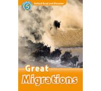 Oxford Read And Discover 5. Great Migrations (+ Mp3)