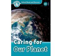 Oxford Read and Discover 6. Caring for our Planet MP3 Pack