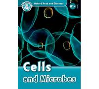 Oxford University Press – Oxford Read and Discover Nivel 6: Células y microbios – Pack MP3