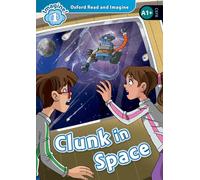 Oxford Read and Imagine 1. Clunk in Space MP3 Pack