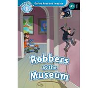 Oxford Read and Imagine 1 – Robbers at the Museum – Paquete MP3 – Oxford University Press