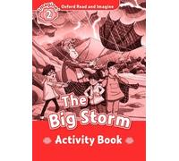 Oxford Read and Imagine 2. The Big Storm Activity Book