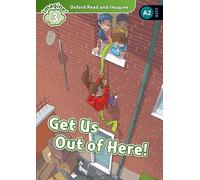 Oxford Read and Imagine 3. Get Us Out of Here MP3 Pack