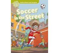 oxford read and imagine 3. soccer in the street (+ mp3)