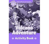 Oxford Read and Imagine 4. Volcano Adventure Activity Book