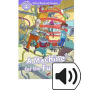 Oxford Read and Imagine 4. Machine for the Future MP3 Pack