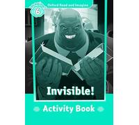 Oxford Read and Imagine 6. Invisible Activity Book