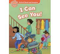 Oxford Read and Imagine Beginner. I Can See You