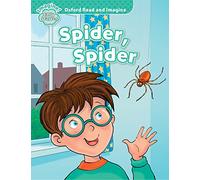 Oxford Read and Imagine Early Starter. Spider, Spider