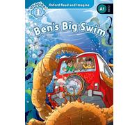 Oxford Read and Imagine: Level 1:: Ben's Big Swim