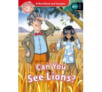 Oxford Read and Imagine – Nivel 2: ¿Puedes ver leones?