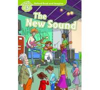 Oxford Read and Imagine: Level 3:: The New Sound