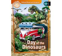 Oxford Read and Imagine: Level 5: Day of the Dinosaurs