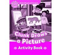 Oxford Read and Imagine Starter. Clunk Draws A Picture Activity Book