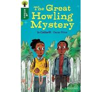 Oxford Reading Tree All Stars: Oxford Level 12: The Great Howling Mystery – Oxford University Press