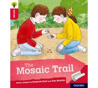 Oxford Reading Tree Explore with Biff, Chip and Kipper: Oxford Level 4: The Mosaic Trail