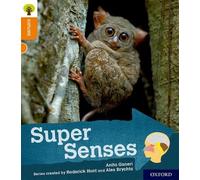 Oxford Reading Tree Explore with Biff, Chip and Kipper: Oxford Level 6: Super Senses