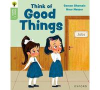 Oxford Reading Tree Green Sparks: Level 3: Think of Good Things