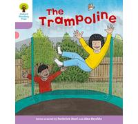 Oxford Reading Tree: Level 1+: Decode and Develop: The Trampoline (Oxford Reading Tree: Biff, Chip and Kipper Decode and Develop)