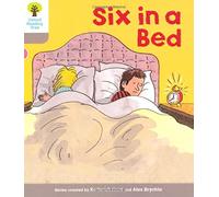 Oxford Reading Tree: Level 1: First Words: Six in Bed (Oxford Reading Tree, Biff, Chip and Kipper Stories New Edition 2011)