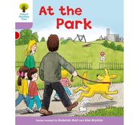 Oxford Reading Tree: Level 1+: Patterned Stories: At the Park (Oxford Reading Tree, Biff, Chip and Kipper Stories New Edition 2011)