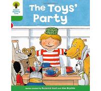 Oxford Reading Tree: Level 2: Stories: The Toys' Party (Oxford Reading Tree, Biff, Chip and Kipper Stories New Edition 2011)