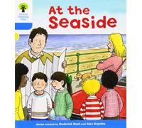 Oxford Reading Tree: Level 3: More Stories A: At the Seaside (Oxford Reading Tree, Biff, Chip and Kipper Stories New Edition 2011)