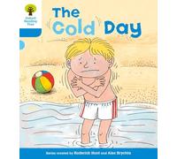 Oxford Reading Tree: Level 3: More Stories B: The Cold Day – Nueva edición (2011)