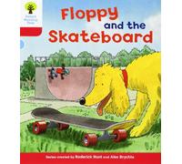Oxford Reading Tree: Level 4: Decode and Develop Floppy and the Skateboard (Oxford Reading Tree: Biff, Chip and Kipper Decode and Develop)