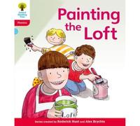 Oxford Reading Tree: Level 4: Floppy's Phonics Fiction: Painting the Loft (Floppy's Phonics - New Edition 2011)