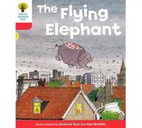Oxford Reading Tree: Level 4: More Stories B: The Flying Elephant (Oxford Reading Tree, Biff, Chip and Kipper Stories New Edition 2011)