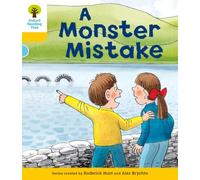 Oxford Reading Tree: Level 5: More Stories A: A Monster Mistake (Oxford Reading Tree, Biff, Chip and Kipper Stories New Edition 2011)