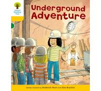 Oxford Reading Tree – Nivel 5: Más historias A: Aventura subterránea – Nueva edición 2011