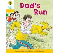 Oxford Reading Tree: Level 5: More Stories C: Dad's Run (Oxford Reading Tree, Biff, Chip and Kipper Stories New Edition 2011)