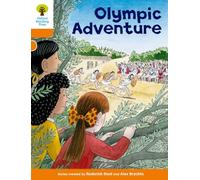 Oxford Reading Tree: Level 6: More Stories B: Olympic Adventure (Oxford Reading Tree, Biff, Chip and Kipper Stories New Edition 2011)