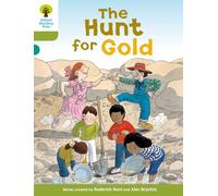 Oxford Reading Tree – Nivel 7: Más historias A: La búsqueda del oro – Nueva edición 2011