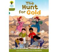 Oxford Reading Tree: Level 7: More Stories A: The Hunt for Gold (Oxford Reading Tree, Biff, Chip and Kipper Stories New Edition 2011)