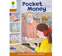 Oxford Reading Tree: Level 8: More Stories: Pocket Money (Oxford Reading Tree, Biff, Chip and Kipper Stories New Edition 2011)