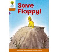 Oxford Reading Tree: Level 8: More Stories: Save Floppy! (Oxford Reading Tree, Biff, Chip and Kipper Stories New Edition 2011)