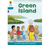 Oxford Reading Tree: Level 9: Stories: Green Island (Oxford Reading Tree, Biff, Chip and Kipper Stories New Edition 2011)