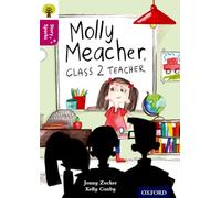 Oxford Reading Tree Story Sparks: Oxford Level 10: Molly Meacher, Class 2 Teacher
