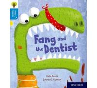 Oxford Reading Tree Story Sparks: Oxford Level 3: Fang and the Dentist