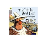 Oxford Reading Tree Traditional Tales: Level 1: Little Red Hen (Oxford Reading Tree Traditional Tales 2011)