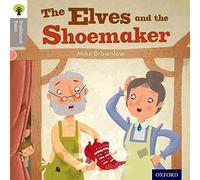 [Oxford Reading Tree Traditional Tales: Level 1: the Elves and the Shoemaker] (By: Mike Brownlow) [published: September, 2011]