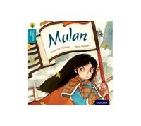 Oxford University Press – Oxford Reading Tree Traditional Tales: Level 9: Mulan